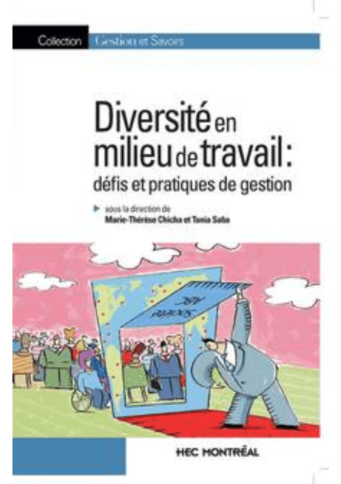 Diversité en milieu de travail Défis et pratiques de gestion Chicha