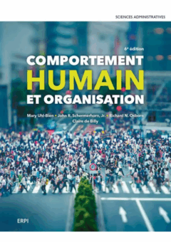 Comportement humain et organisation 6e édition