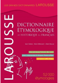 Grand dictionnaire étymologique & historique du français N. édition