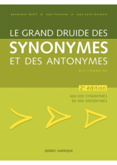 Grand druide des synonymes et des antonymes 2e édition
