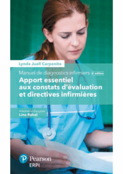 Apport essentiel aux constats d'évaluation et directives infirmières 6e édition