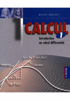 Calcul 1- Introduction au calcul différentiel 4e édition