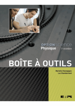 Boîte à outils : Physique : option science : 5e secondaire