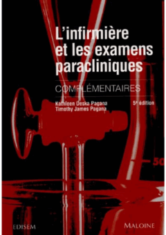 L'infirmière et les examens paracliniques complémentaires