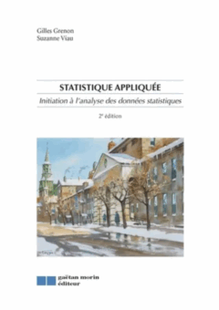 Statistique appliquée : Initiation à l’analyse des données statistiques 2e édition