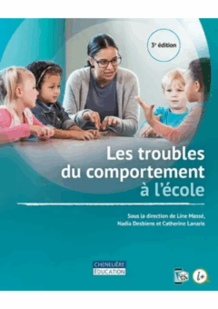 Les troubles du comportement à l'école 3e édition
